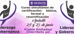 Capacitaciones para Dirigentes Scouts, Junio 2017